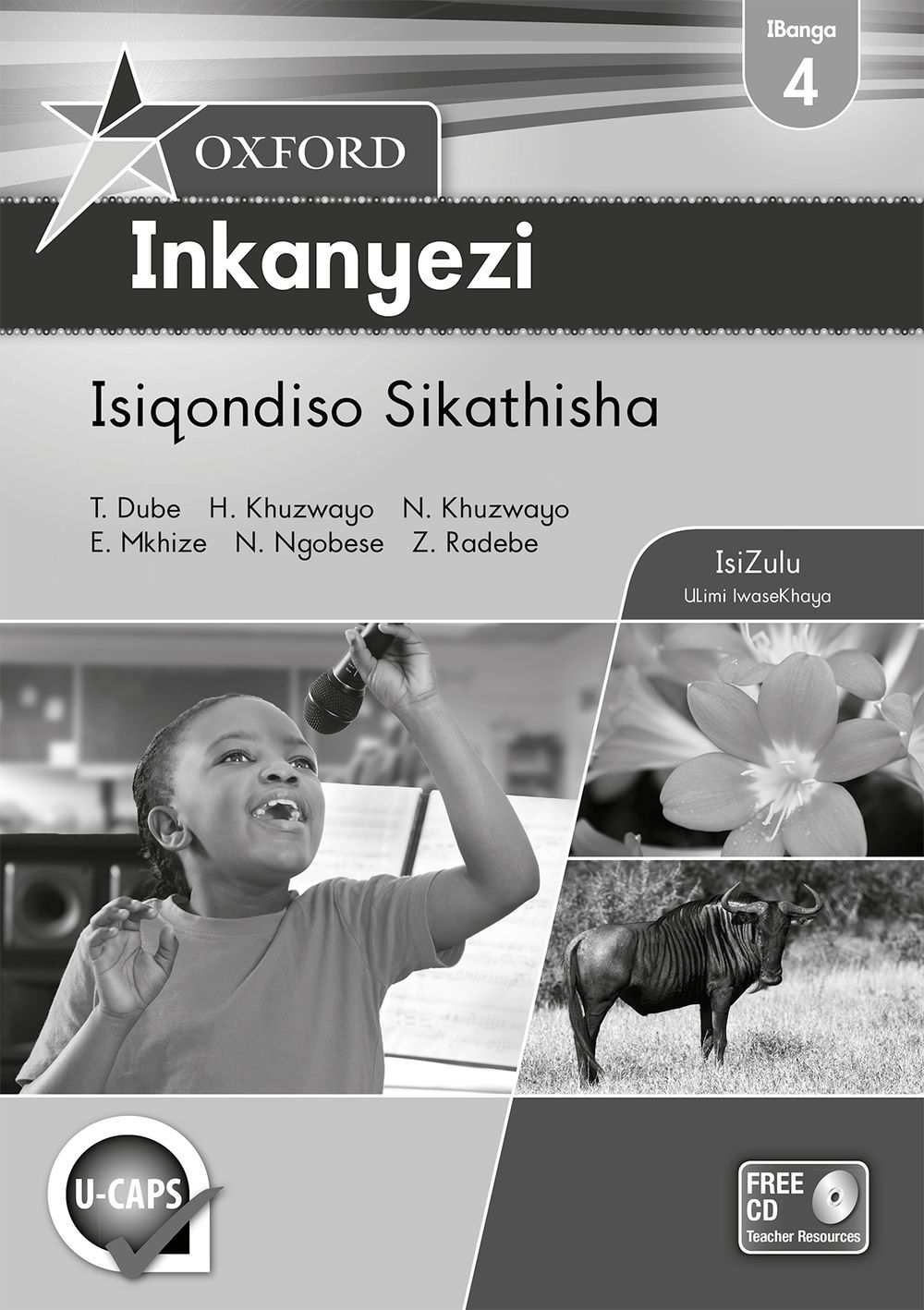 Oxford Inkanyezi Ibanga 4 Isiqondiso Sikathisha (CAPS)