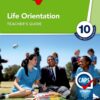 Oxford Successful Life Orientation Grade 10 Teacher’s Guide (CAPS)