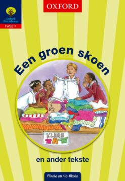 Storieboom Graad 4 Fase 7: Een groen skoen en ander tekste