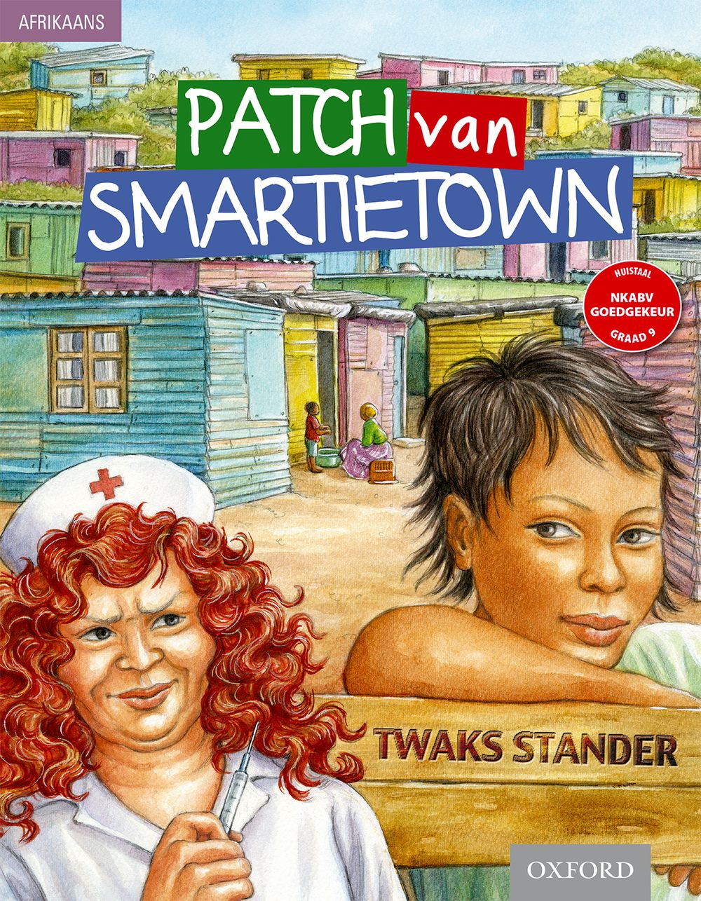 Patch van Smartietown (Graad 9 novel) (Approved)