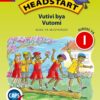 Headstart Vutivi bya Vutomi Giredi ya 1 Mudyondzi (Approved)