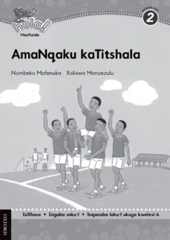 Hola IBanga 2 Isigaba 1 AmaNqaku kaTiitshala