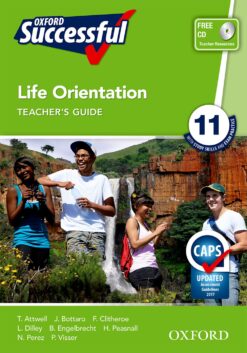 Oxford Successful Life Orientation Grade 11 Teacher’s Guide (CAPS)