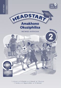 Headstart Amakhono Okuziphilisa Ibanga 2 Incwadi kaThisha (Approved)