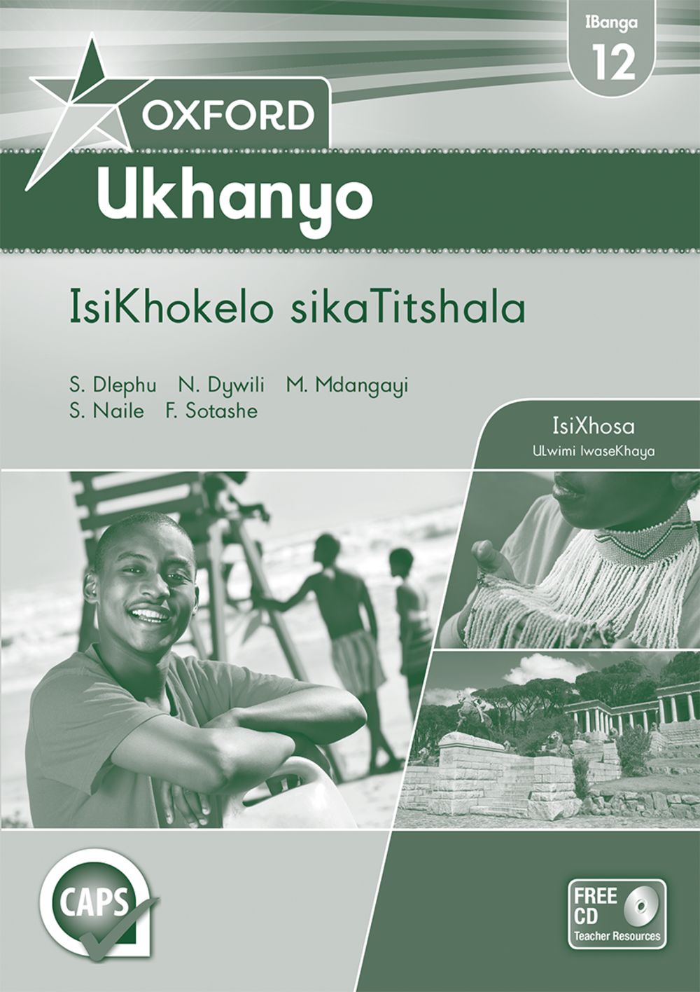Oxford Ukhanyo IBanga 12 IsiKhokelo sikaTitshala (CAPS)