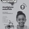 Oxford Successful AmaKghono wokuPhila IGreyidi 1 INcwadi YokuSebenzelaApproved