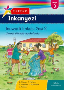 Oxford Inkanyezi IBanga 3 Incwadi eNkulu Yesi-2 (CAPS)