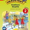 Headstart Emakhono Ekuphila Libanga 2 INcwadzi yeMfundzi (Approved)