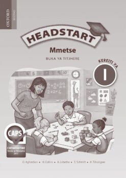 Headstart Mmetse Kereiti ya 1 Buka ya Titjhere (Approved)