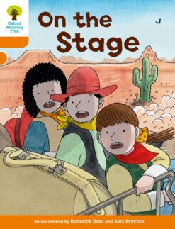 Oxford Reading Tree: Level 6 Decode & Develop On The Stage
