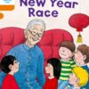 Oxford Reading Tree: Level 6 Decode & Develop The New Year Race
