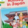 Oxford Reading Tree: Level 7 Decode & Develop Holiday In Japan