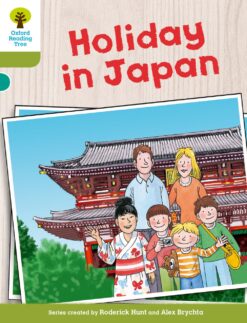 Oxford Reading Tree: Level 7 Decode & Develop Holiday In Japan