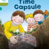 Oxford Reading Tree: Level 7 Decode & Develop The Time Capsule