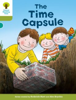 Oxford Reading Tree: Level 7 Decode & Develop The Time Capsule
