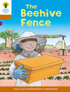 Oxford Reading Tree: Level 8 Decode & Develop The Beehive Fence
