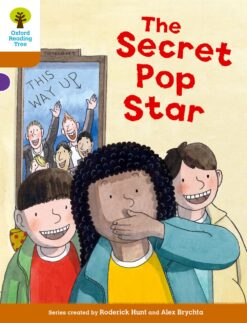 Oxford Reading Tree: Level 8 Decode & Develop The Secret Pop Star