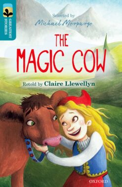 Oxford Reading Tree:Treetops Great Stories Level 9 The Magic Cow