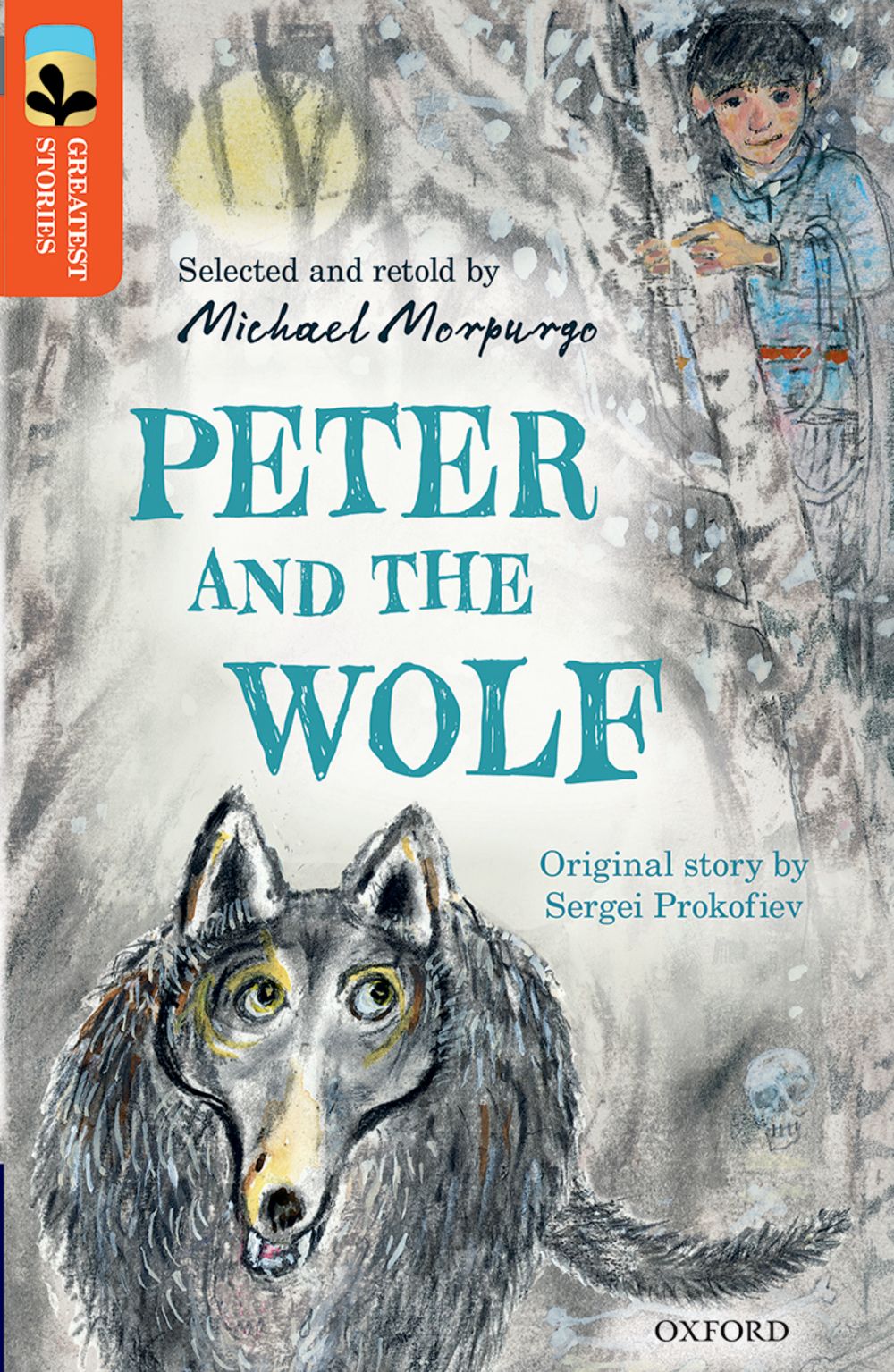 Oxford Reading Tree:Treetops Great Stories Level 13 Peter and the Wolf