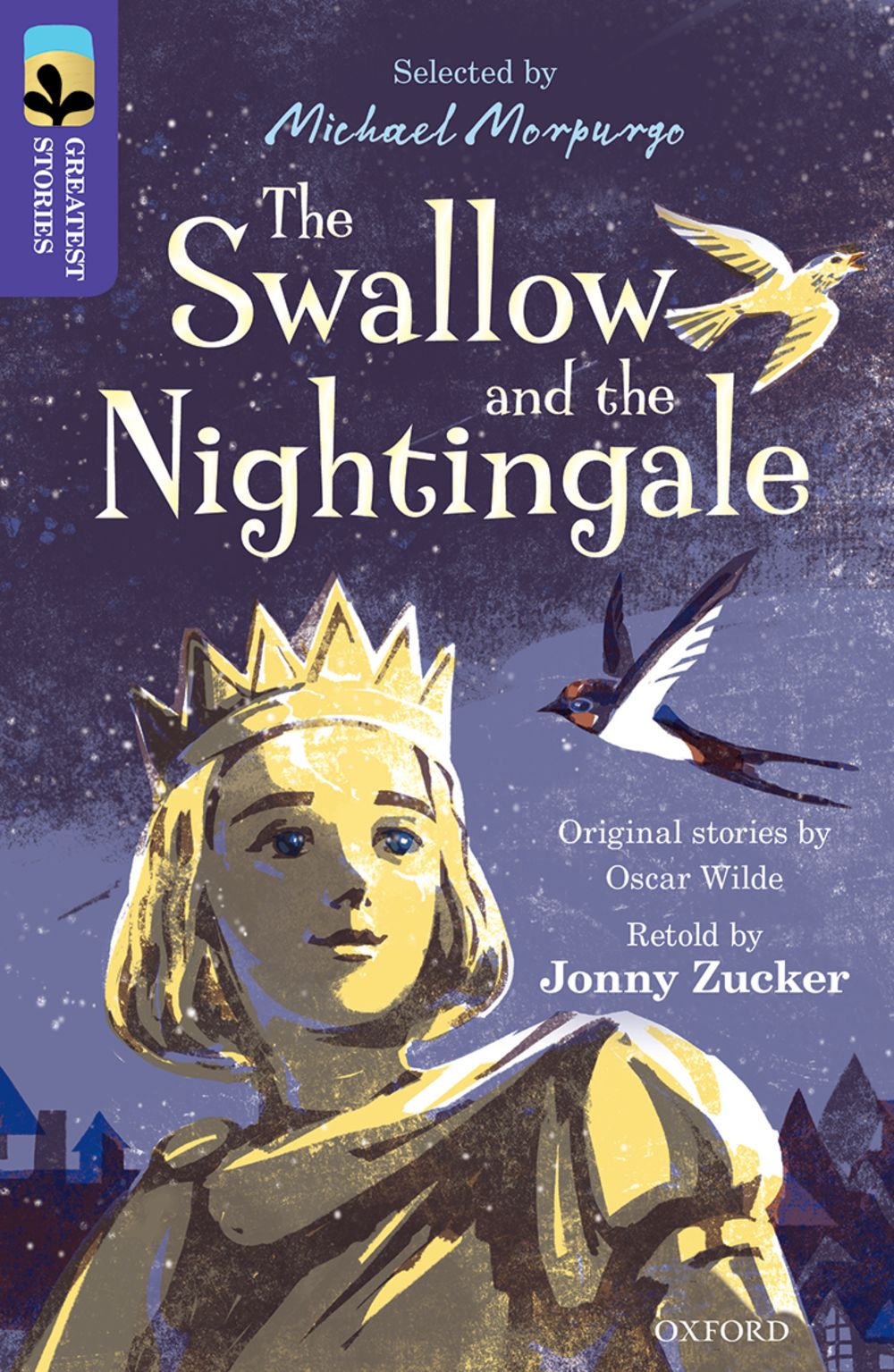Oxford Reading Tree:Treetops Great Stories Level 11 The Swallow and the Nightingale