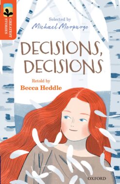 Oxford Reading Tree:Treetops Great Stories Level 13 Decisions, Decisions