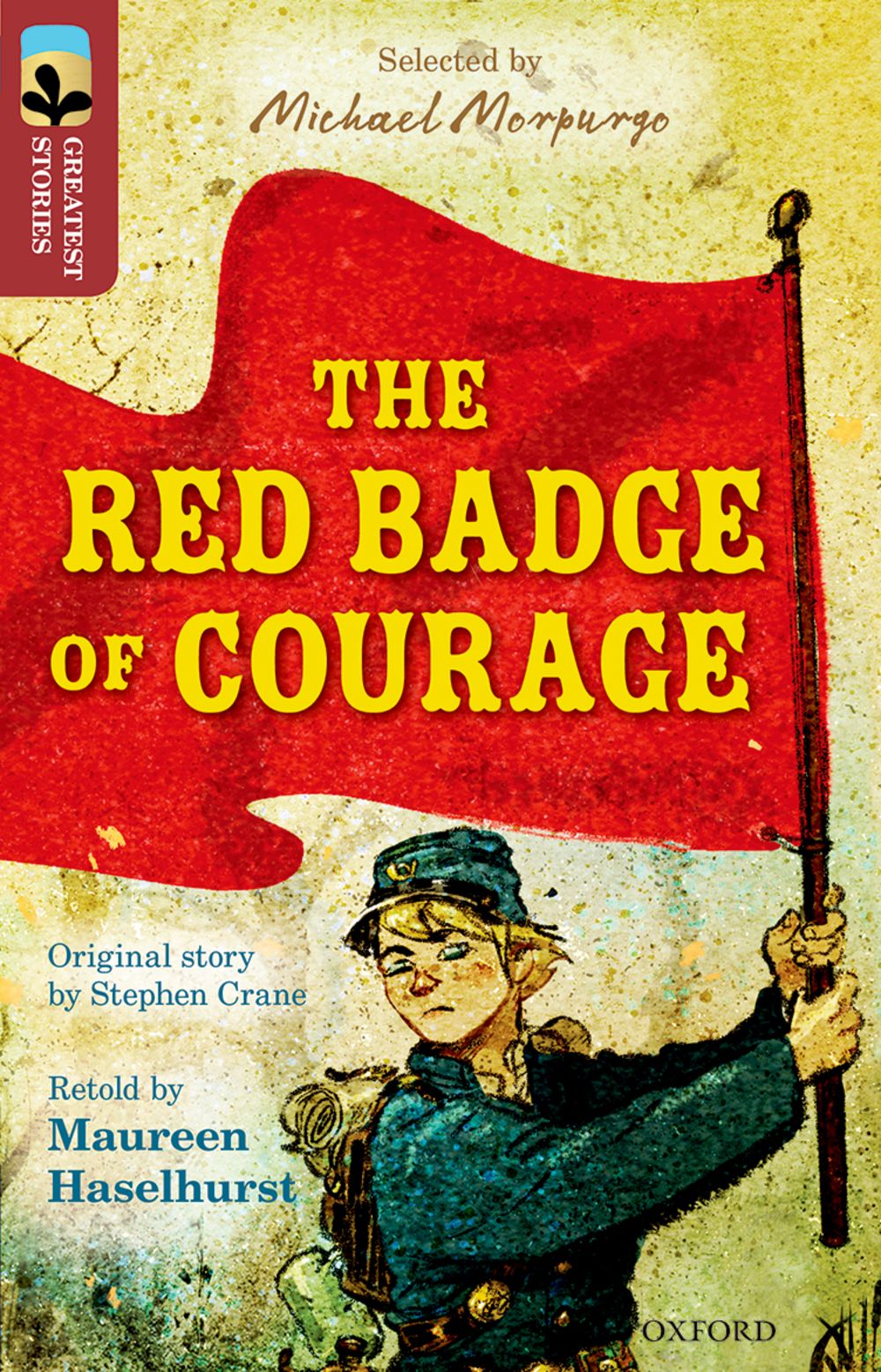 Oxford Reading Tree:Treetops Great Stories Level 15 The Red Badge of Courage