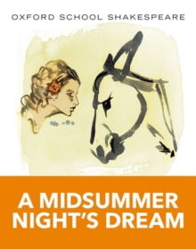 Oxford School Shakespeare: Midsummer Night's Dream - 9780198328667