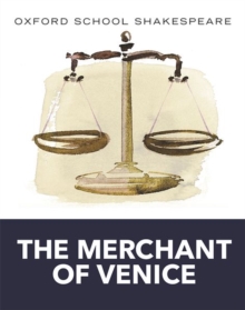 Oxford School Shakespeare: The Merchant of Venice - 9780198328674