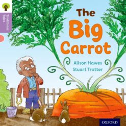 Oxford Reading Tree Traditional Tales Level 1+ The Big Carrot