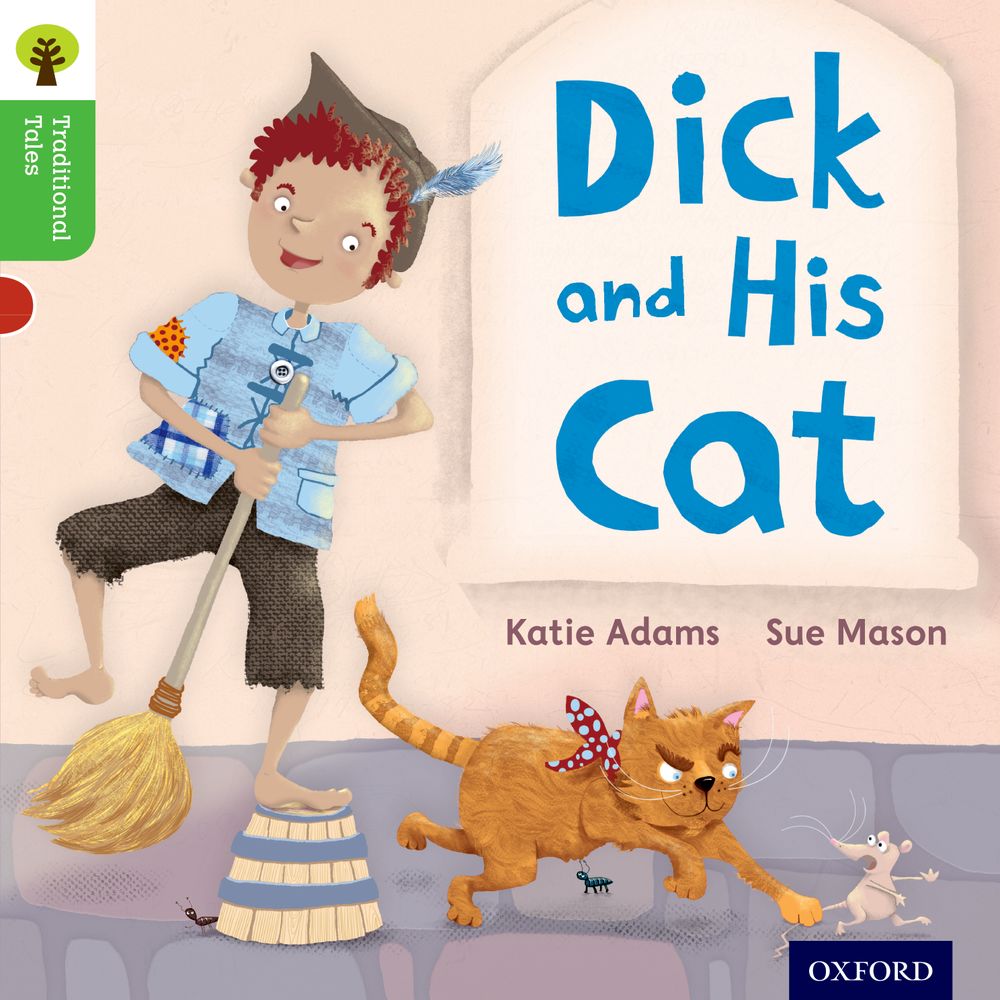 Oxford Reading Tree Traditional Tales Level 2 Dick & His Cat