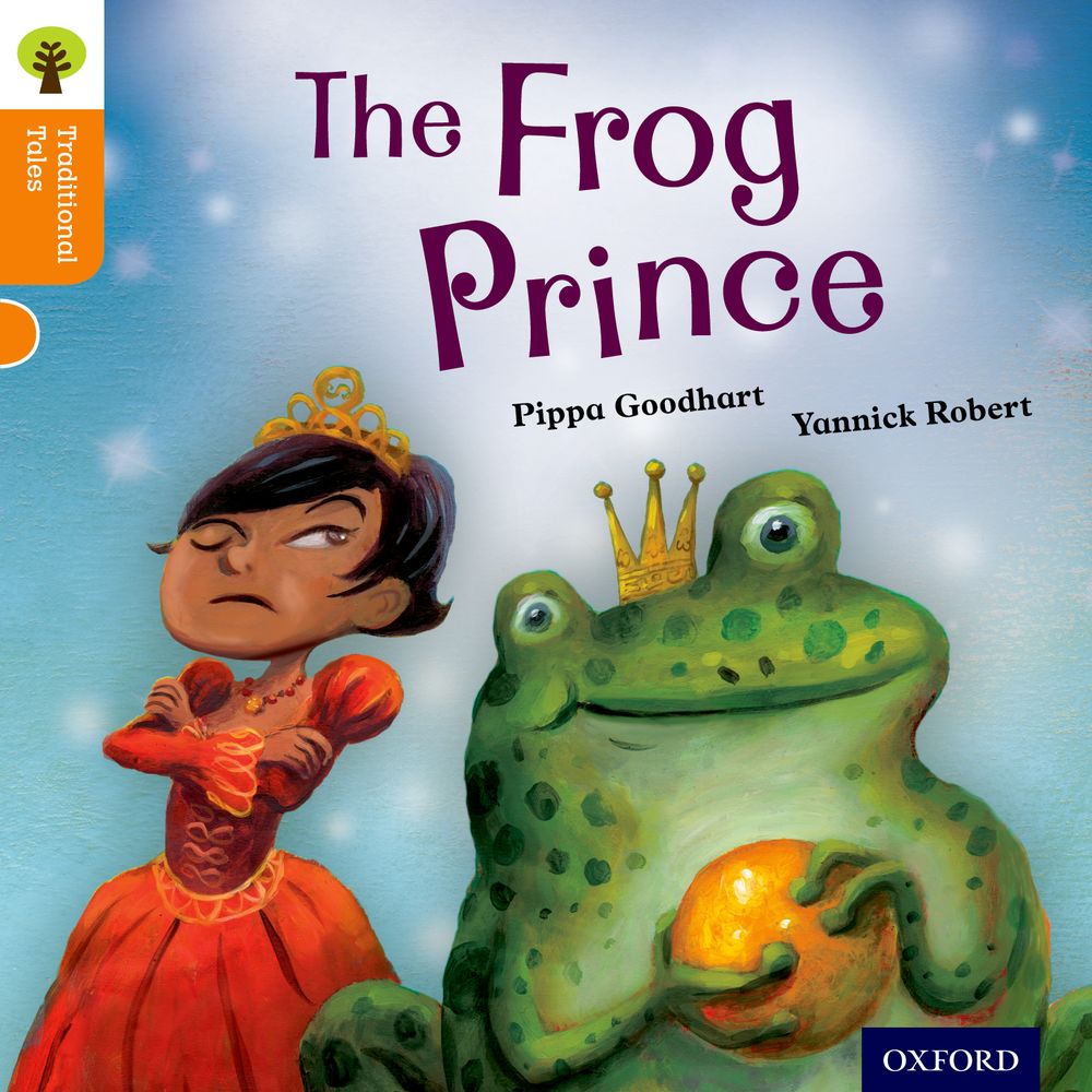 Oxford Reading Tree Traditional Tales Level 6 The Frog Prince