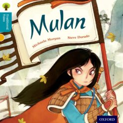 Oxford Reading Tree Traditional Tales Level 9 Mulan