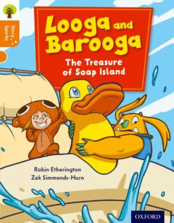 Oxford Reading Tree:Story Sparks Level 6 Looga and Barooga: The Treasure of Soap Island