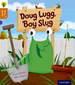 Oxford Reading Tree:Story Sparks Level 8 Doug Lugg, Boy Slug