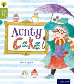 Oxford Reading Tree:Story Sparks Level 7 Aunty Cake