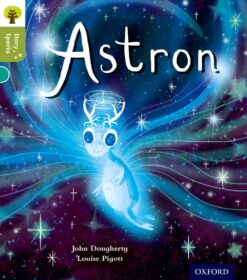 Oxford Reading Tree:Story Sparks Level 7 Astron