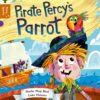 Oxford Reading Tree:Story Sparks Level 8 Pirate Percy’s Parrot