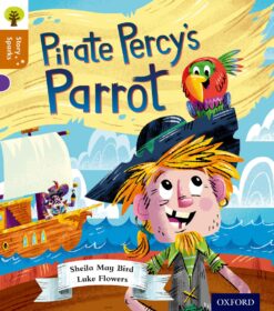 Oxford Reading Tree:Story Sparks Level 8 Pirate Percy’s Parrot