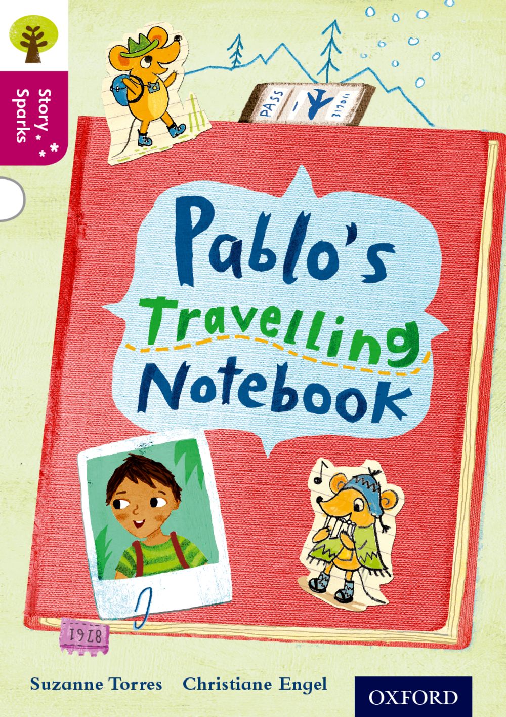 Oxford Reading Tree:Story Sparks Level 10 Pablo’s Travelling Notebook