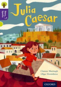 Oxford Reading Tree:Story Sparks Level 11 Julia Caesar