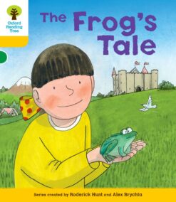Oxford Reading Tree:Level 5 More A Decode & Develop The Frog’s Tale