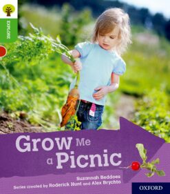 Oxford Reading Tree: Explore With Biff, Chip & Kipper: Level 2: Grow Me a Picnic