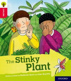 Oxford Reading Tree: Explore With Biff, Chip & Kipper: Level 4: The Stinky Plant
