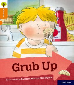Oxford Reading Tree: Explore With Biff, Chip & Kipper: Level 6: Grub Up!