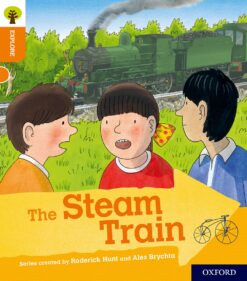 Oxford Reading Tree: Explore With Biff, Chip & Kipper: Level 6: The Steam Train