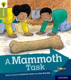 Oxford Reading Tree: Explore With Biff, Chip & Kipper: Level 7: Mammoth Task