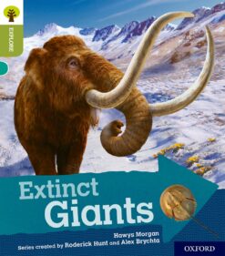 Oxford Reading Tree: Explore With Biff, Chip & Kipper: Level 7: Extinct Giants