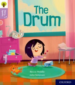 Oxford Reading Tree: Story Sparks Level 1+ The Drum
