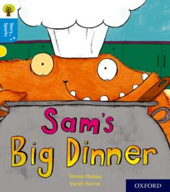 Oxford Reading Tree: Story Sparks Level 3 Sam’s Big Dinner