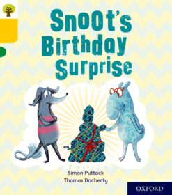 Oxford Reading Tree: Story Sparks Level 5 Snoots Birthday